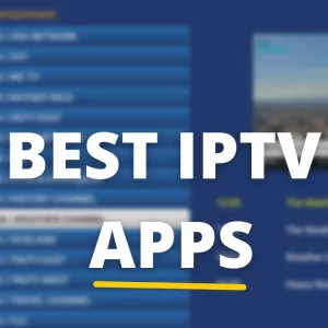 Meilleurs Applications IPTV 2023